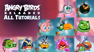 Angry Birds Reloaded - All Gameplays (Tutorials) of All Birds, Pigs and  Powers - YouTube