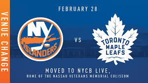 Islanders Feb 28 Game Vs Maple Leafs Moved To Nycb Live