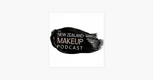 the new zealand makeup podcast on apple