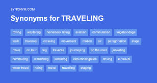 another word for traveling synonyms