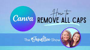 remove uppercase in canva you