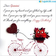 Aug 22, 2021 · people born during the period when the sun goes through the section of gemini in the zodiac, between may 21 st and june 20 th, are considered to be in the gemini zodiac sign. Romantic And Special Birthday Wishes For Lover Gemini