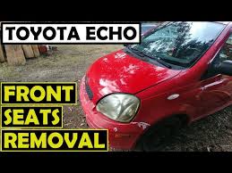Toyota Echo Yaris Front Seats Removal