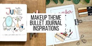 makeup bullet journal theme
