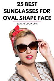 25 best sungles for oval shape face