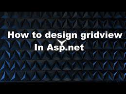 design gridview in asp net c