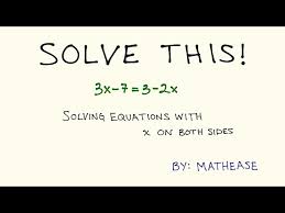 Solving Equations With X On Both Sides