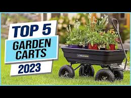 Top 5 Best Garden Carts 2023