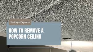 how to remove popcorn ceilings and