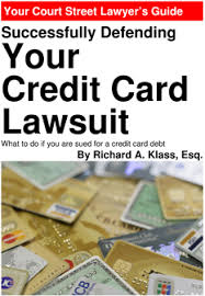 If your credit card company sues you, you'll need to decide if it's worth paying an attorney to help you.in most cases, it is. Summary Judgment Successfully Defending Your Credit
