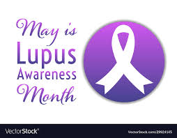 may is lupus awareness month holiday