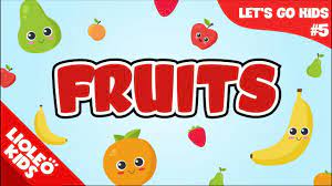 Bé học tiếng Anh về về trái cây |[Trọn bộ 20 chủ đề từ vựng sách Let's go]  [Lioleo Kids] - YouTube