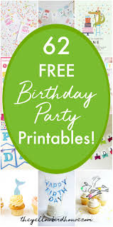 Simply print any of these templates out onto plain paper and decorate to make cute decorations. 62 Free Birthday Party Printables The Yellow Birdhouse