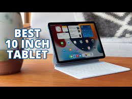 top 5 best 10 inch tablet you