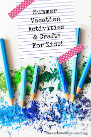 summer vacation activities crafts for