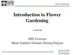 Ppt Introduction To Flower Gardening