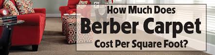 berber carpet cost per square foot