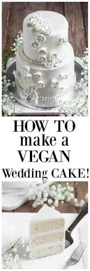 This is the only vanilla cake recipe you'll ever need! Vegan Vanilla Wedding Cake Full Tutorial Recipe Wedding Cake Vanilla Wedding Cake Recipe Gluten Free Vanilla