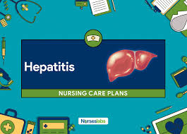 7 Hepatitis Nursing Care Plans Nurseslabs