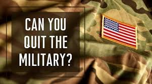 can you quit the military