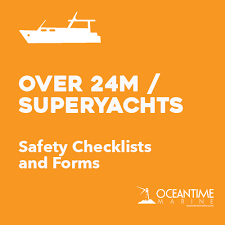 Safety Checklists For Vessels 24m And Superyachts