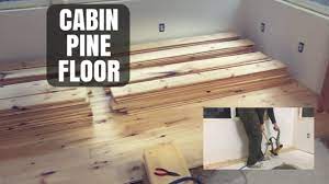 cabin pine floor install you