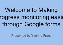 Progress Monitoring With Google Forms Paths To Technology