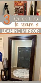 Secure A Heavy Leaning Floor Mirror