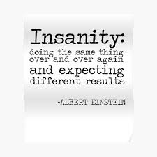 Unique einstein quote posters designed and sold by artists. Albert Einstein Definition Of Insanity Black Poster By Demockups Redbubble
