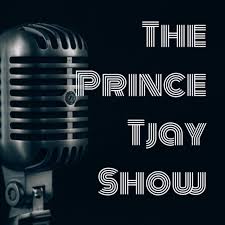 The Prince Tjay Show