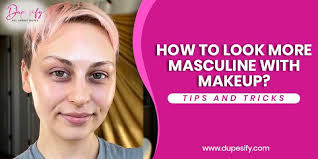 how to look more masculine with makeup