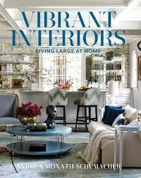 Vibrant Interiors Living Large At Home