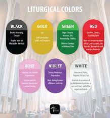 The symbolism of violet, white, green, red, gold, black. Liturgical Colors Of The Catholic Church Face Forward