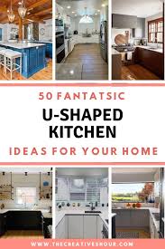 50 fantastic u shaped kitchen ideas for