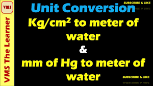 Conversion Of Kg Cm2 To Meter Of Water Mm Of Hg To M Of Water Pressure Gauge Vacuum Gauge Reading