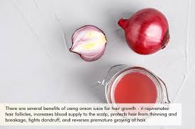 benefits of onion juice for hair growth