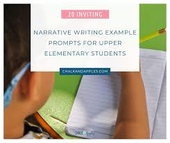 20 inviting narrative writing exle