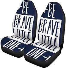 Set Of 2 Car Seat Covers Be Brave