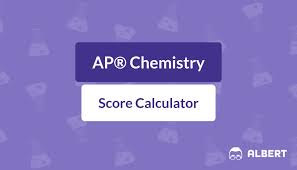 Ap Chemistry Score Calculator For 2022