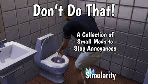 simularity don t do that mods