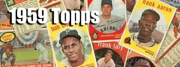 Vintage baseball cards from topps, bowman, fleer, post cereal, old football and basketball cards, 1950's,1960's,1970's,1980's. Buy 1959 Topps Baseball Cards Sell 1959 Topps Baseball Cards Dean S Cards