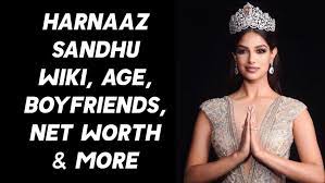 Harnaaz Sandhu Wiki, Age, Boyfriends, Net Worth & More