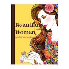 This book comes with a free pdf version. Beautiful Women Adult Coloring Book Gorgeous Women With Flowers Hairstyles Butterflies Fairies Fantastic Beauties Book Women Coloring Book For A Buy Online In South Africa Takealot Com
