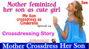 Mother feminized son