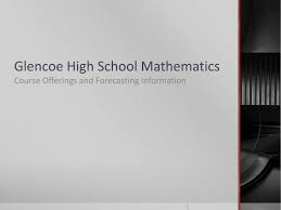 Ppt Glencoe High School Mathematics