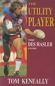 Des hasler on wn network delivers the latest videos and editable pages for news & events, including entertainment, music, sports, science and more, sign up and share your playlists. 9780725107321 The Utility Player The Des Hasler Story Abebooks Keneally Tom 0725107324