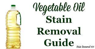 how to remove vegetable oil stains