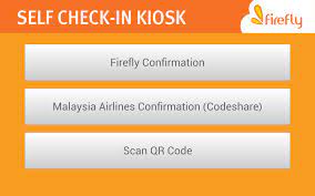 Ticket number or booking reference. Firefly Self Check In Kiosk