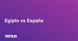 El fútbol español inicia su revancha. Egipto Vs Espana Cual Es La Diferencia