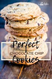 Best chocolate chip cookies recipe. Perfect Chocolate Chip Cookies Kylee Cooks